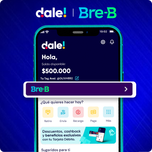 Ahora con dale! y tu llave Tag Aval, transfiere al instante entre bancos y billeteras digitales